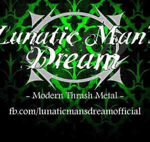 Lunatic Man's Dream Official